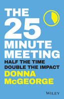 The 25 Minute Meeting | Business Resource Centre | Business Books | Business Resources | Business Resource | Business Book | IIDM