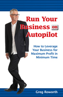 Run Your Business On Autopilot