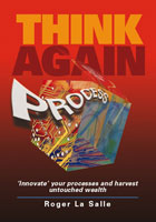 Think Again - Other Process Innovation Methodologies